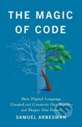 Kniha: The Magic of Code (Samuel Arbesman). Public Affairs, 2025