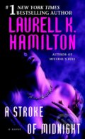 Kniha: A Stroke of Midnight (Laurell K. Hamilton). Random House, 2006