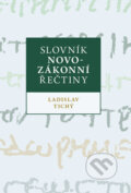 Kniha: Slovník novozákonní řečtiny (Ladislav Tichý). Česká biblická společnost, 2025