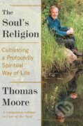 Kniha: Soul's Religion, The (Thomas Moore). HarperCollins, 2021
