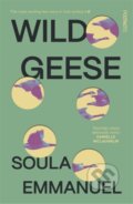 Kniha: Wild Geese (Soula Emmanuel). Footnote Press Ltd, 2024