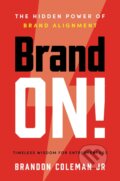 Kniha: Brand On! (Brandon Coleman). An Inc. Original, 2025