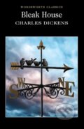 Bleak House - Charles Dickens, Wordsworth, 1993
