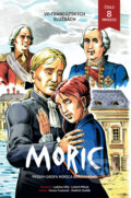 Kniha: Komiks MÓRIC 8. (Ľudovít Mikula a Tereza Trusinová). Združenie Mórica Beňovského, 2023