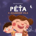 Kniha: Péťa a zoubková víla (Marta Galewska-Kustra). Pikola, 2025