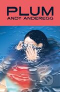 Kniha: Plum (Andy Anderegg). Hub City Press, 2025