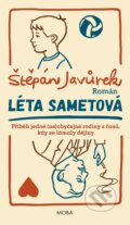 Kniha: Léta sametová (Štěpán Javůrek). Moba, 2025