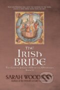 Kniha: The Irish Bride : 12 (Sarah Woodbury). Morgan-Stanwood Publishing Group, 2019