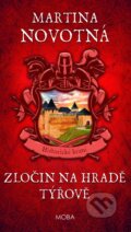 Kniha: Zločin na hradě Týřově (Martina Novotná). Moba, 2025