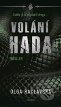 Kniha: Volání hada (Olga Raclavská). Moba, 2025