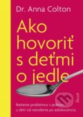 Kniha: Ako hovoriť s deťmi o jedle (Anna Colton). Príroda, 2025