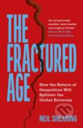 Kniha: The Fractured Age (Neil Shearing). John Murray, 2025