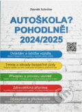 Kniha: Autoškola? Pohodlně! : tištěná učebnice : klasická přehledná forma, kterou ani moderní technologie nemohou nahradit + elektronické přílohy (Zdeněk Schröter). , 2024