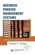 Kniha: Business Process Management Systems (James F. Chang). Auerbach Publications, 2005