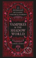 Kniha: Vampires & the Shadow World (Aurora Thorne). Octopus Publishing Group, 2025
