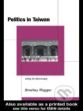 Kniha: Politics in Taiwan (Shelley Rigger). Routledge, 1999