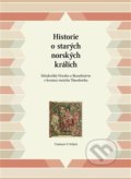 Historie o starých norských králích - Vladimir P. Polach, Pavel Ševčík - VEDUTA, 2014