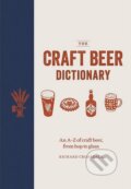 The Craft Beer Dictionary - Richard Croasdale, Mitchell Beazley, 2018