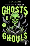Kniha: The Puffin Book of Ghosts and Ghouls (Gene Kemp). Puffin Books, 2018