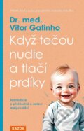 Kniha: Když tečou nudle a tlačí prdíky (Vitor Gatinho). Nakladatelství KAZDA, 2025