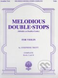 Kniha: Melodious Double-Stops Complete (Josephine Trott). Hal Leonard, 2007