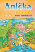 Kniha: Anička u moře (Ivana Peroutková)