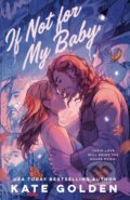 Kniha: If Not For My Baby (Kate Golden). Quercus, 2025