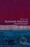 Kniha: Russian Politics (Brian D. Taylor). Oxford University Press, 2025
