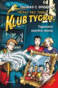 Kniha: Tajemství starého domu (Thomas C. Brezina). Nakladatelství Fragment, 2025