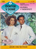 Kniha: Klinika v nebezpečí (Katrin Breucker). Ivo Železný, 1995
