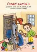 Kniha: Český jazyk 3, 2. díl (PS) - nová řada (NNS)