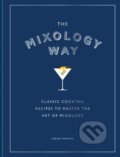 Kniha: The Mixology Way (Lucas Tubiana). Octopus Publishing Group, 2025