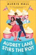Kniha: Audrey Lane Stirs the Pot (Alexis Hall). Sourcebooks, 2025