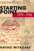 Kniha: Starting Point: 1979-1996 (Hayao Miyazaki). Viz Media, 2014