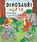 Kniha: Dinosauři z 1. B (Markéta Veselá). Pikola, 2026