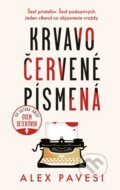 Kniha: Krvavočervené písmená (Alex Pavesi). Slovenský spisovateľ, 2025