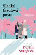 Kniha: Sladká fazolová pasta (Durian Sukegawa). Kontrast, 2025
