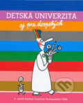 Detská univerzita aj pre dospelých 2006, 2006