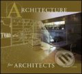 Architecture for Architects, Images, 2006