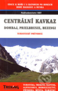 Centrální Kavkaz, Dombaj, Prielbrusie, Bezingi - Otakar Brandos, Michal Kleslo a kol., 2006