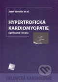 Hypertrofická kardiomyopatie - Josef Veselka a kol., 2006