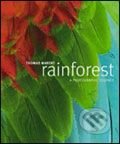 Rainforest - Thomas Marent, Dorling Kindersley, 2006