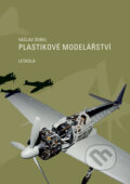 Plastikové modelářství - Václav Šorel, Computer Press, 2007