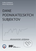Kniha: Dane podnikateľských subjektov (Anna Harumová a Květa Kubátová). Poradca podnikateľa, 2006