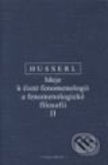 Ideje k čisté fenomenologii II - E. Husserl, OIKOYMENH, 2006