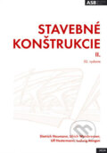 Kniha: Stavebné konštrukcie II (Dietrich Neumann, Ludwig Rongen, Ulf Hestermann a Ulrich Weinbrenner). Jaga group, 2007