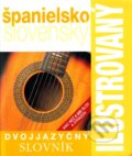 Španielsko-slovenský ilustrovaný dvojjazyčný slovník, Slovart, 2007