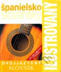 Kniha: Španielsko-slovenský ilustrovaný dvojjazyčný slovník, 2007