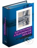 Elektrotechnické a telekomunikačné inštalácie - Dionýz Gašparovský, Verlag Dashöfer, 2013