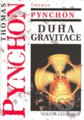 Kniha: Duha gravitace (Thomas Pynchon). Volvox Globator, 2006